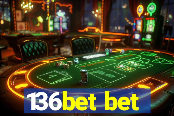 136bet bet